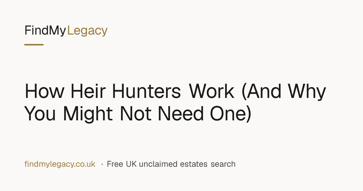 How Heir Hunters Work (And Why You Might Not Need One) | FindMyLegacy